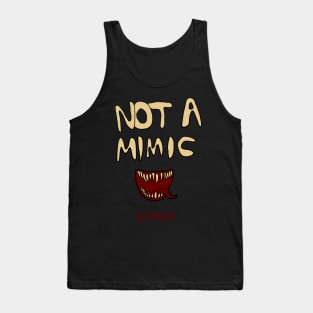 Not a mimic Tank Top